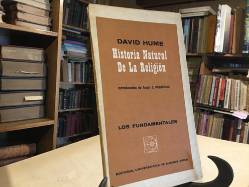 Historia Natural De La Religiòn. David Hume - Eudeba