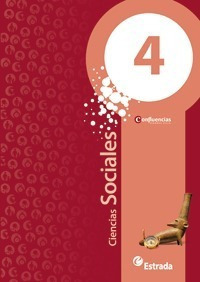 Ciencias Sociales 4 Nación Serie Confluencias - Ed. Estra 