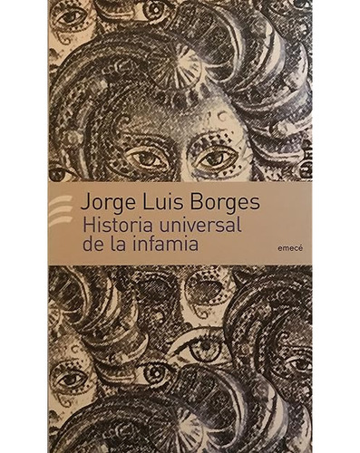 Libro Historia Universal De La Infamia Jorge Luis Borges