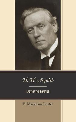 Libro H. H. Asquith : Last Of The Romans - V. Markham Les...