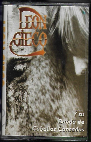 Leon Gieco Y Su Banda De Caballos...(1994) Cassette Ex