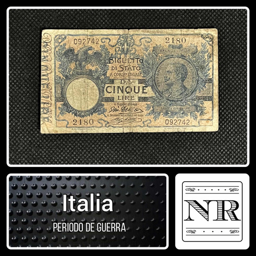 Italia - 5 Liras - Año 1915 - Periodo De Guerra - P #23