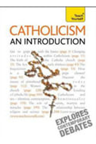 Catholicism:an Introduction - Teach Yourself