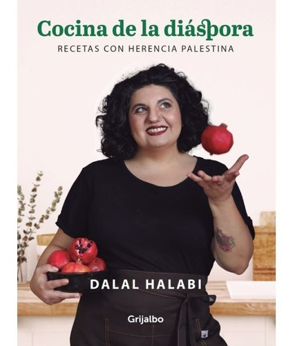 Libro Cocina De La Diáspora Dalal Halabi Grijalbo