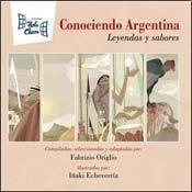 Conociendo Argentina Leyendas Y Sab-origlio F.-hola Chicos