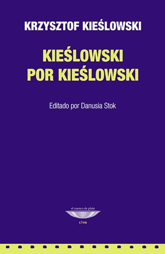 Kieslowski Por Kieslowski - Krzystof Kieslowski