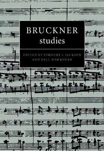 Cambridge Composer Studies: Bruckner Studies, De Timothy L. Jackson. Editorial Cambridge University Press, Tapa Blanda En Inglés