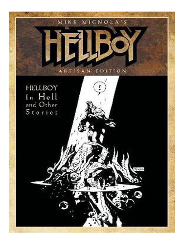 Mike Mignola's Hellboy In Hell And Other Stories Artis. Ew07