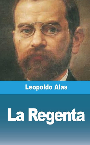 Libro: La Regenta: Tomo I (spanish Edition)