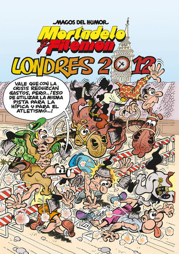 Libro Mortadelo Y Filemã³n. Londres 2012 (magos Del Humor...