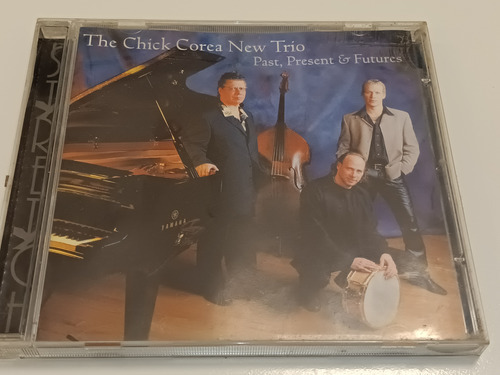 The Chick Corea New Trio - Past, Present, Future 