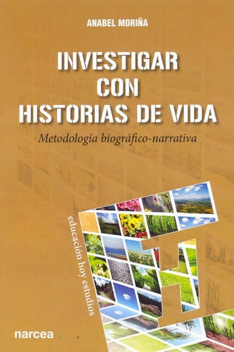 Investigar Con Historias De Vida / Moriña Díez, Anabel