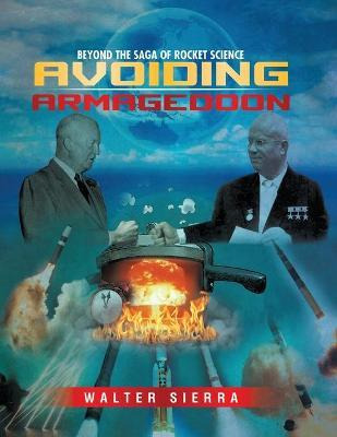 Libro Beyond The Saga Of Rocket Science : Avoiding Armage...