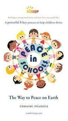 Libro Peace In Schools : The Way To Peace On Earth - Chan...