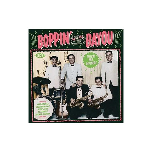 Boppin' By The Bayou Rock Me Mama/various Boppin' By The Bay