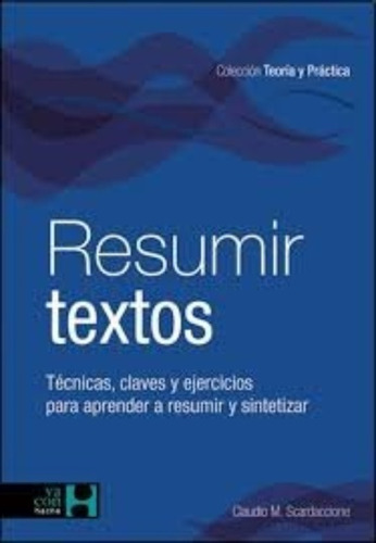 Resumir Textos - Claudio M. Scardaccione