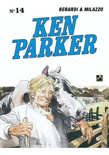 Ken Parker - Vol. 14, De Berardi, Giancarlo. Editora Mythos Editora Em Português