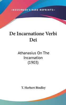 Libro De Incarnatione Verbi Dei: Athanasius On The Incarn...