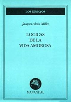 Logicas De La Vida Amorosa.miller, Jacques Alain