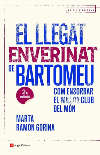 El Llegat Enverinat De Bartomeu: Com Ensorrar El Millor Club