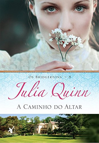 Libro Caminho Do Altar, A - Os Bridgertons - Vol. 8