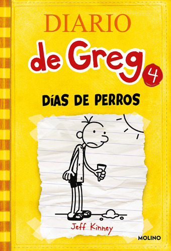 Diario De Greg 4 - Días De Perros, De Kinney, Jeff. Serie Molino Editorial Molino, Tapa Dura En Español, 2010