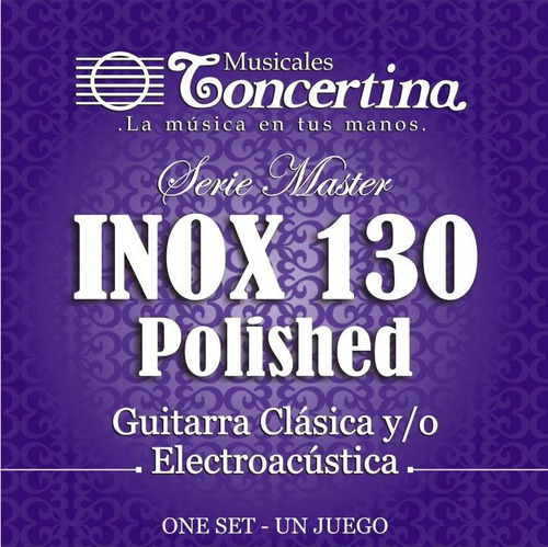Cuerdas Concertina Guitarra Clasica Inox 130 Polished Master