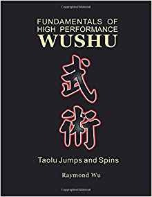 Fundamentals Of High Performance Wushu Taolu Jumps And Spins