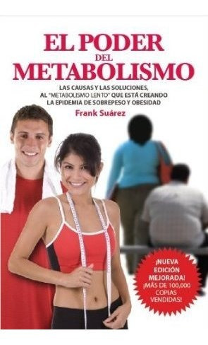 El Poder Del Metabolismo - Suarez, Franck