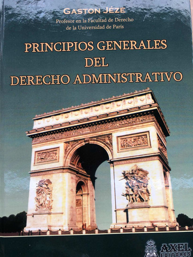 Principios Generales Del Derecho Administrativo