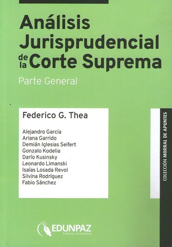 Analisis Jurisprudencial De La Corte Suprema Parte General