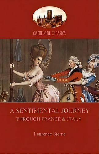 A Sentimental Journey Through France And Italy (aziloth Books), De Laurence Sterne. Editorial Aziloth Books, Tapa Blanda En Inglés