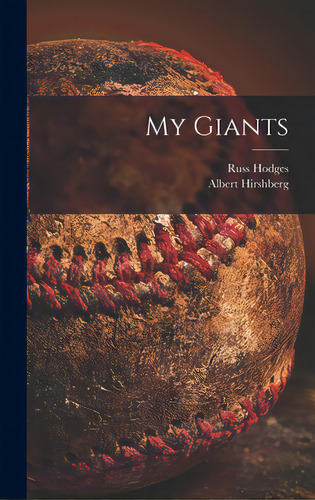 My Giants, De Hodges, Russ 1911-. Editorial Hassell Street Pr, Tapa Dura En Inglés