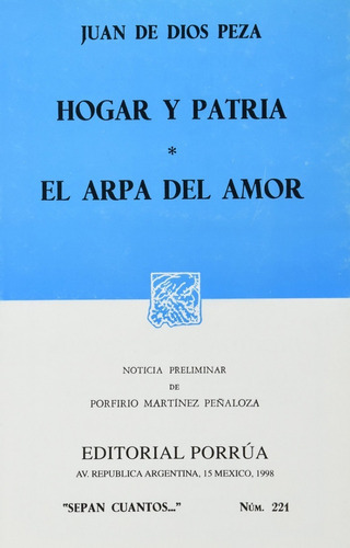 Hogar Y Patria  El Arpa Del Amor, De Peza, Juan De Dios. Editorial Ed Porrua (mexico) En Español