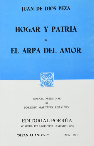 Hogar Y Patria El Arpa Del Amor, De Peza, Juan De Dios. Editorial Ed Porrua (mexico) En Español