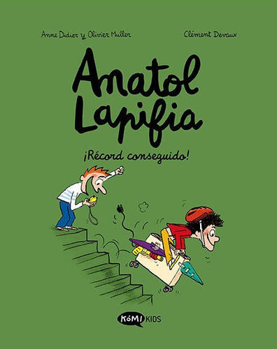 Anatol Lapifia Vol. 4 - Record Conseguido, De Didier, Anne. Editorial Komikids, Tapa Blanda En Español
