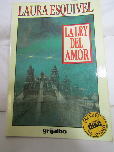 La Ley Del Amor - Laura Esquivel