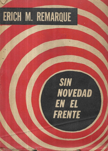 Sin Novedad En El Frente / Erich M. Remarque / Detalle