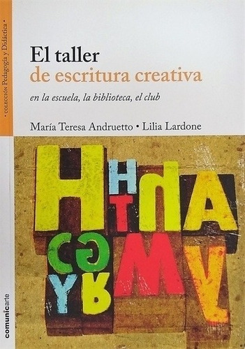 El Taller De Escritura Creativa En La Escuela, La Biblioteca