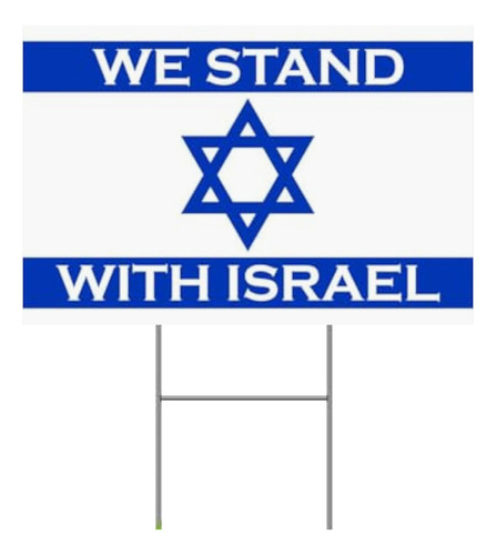 Letrero Corrugado We Stand With Israel, 12 X 18 Pulgadas, Co