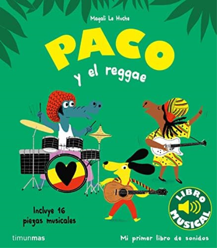 Paco Y El Reggae. Libro Musical, De Le Huche Magali. Editorial Oem, Tapa Dura En Español