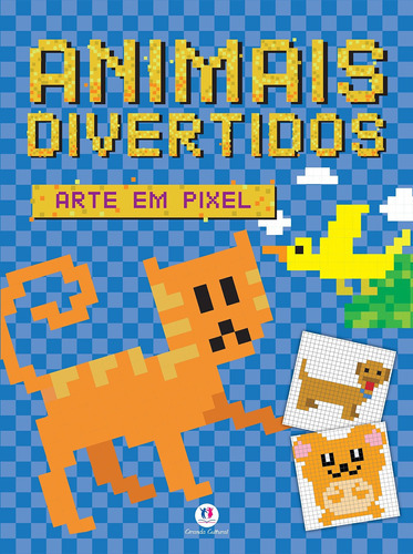 Animais Divertidos - Arte Em Pixel, De Ciranda Cultural., Vol. N/a. Editora Ciranda Cultural, Capa Mole Em Português, 2016