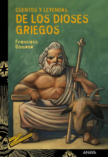 Cuentos Y Leyendas De Los Dioses Griegos - Domene, Franci...