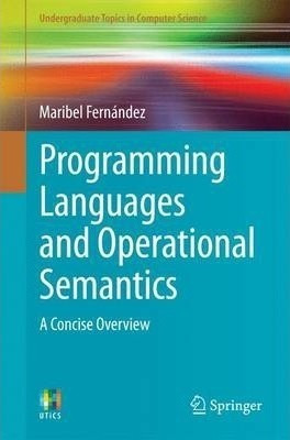 Programming Languages And Operational Semantics - Maribel...