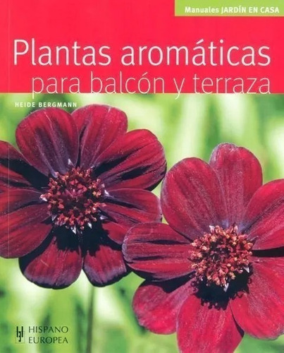 Bergmann: Plantas Aromáticas Para Balcón Y Terraza