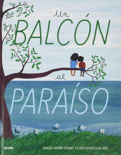 Un Balcon Al Paraiso