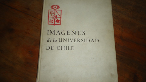 Imágenes De La Universidad De Chile