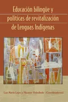 Comprar Libro Educación Bilingüe Y Políticas De Revitalización De Le