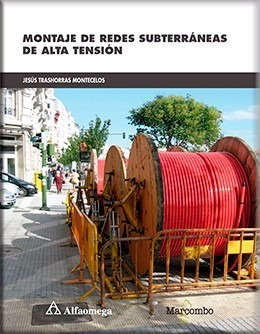 Libro Técnico Montaje De Redes Subterráneas De Alta Tensión