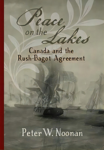 Peace On The Lakes, De Peter W Noonan. Editorial Magistralis, Tapa Dura En Inglés